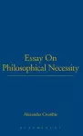 Essay On Philosophical Necessity cover
