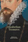 Elizabethan Treasures: Miniatures by Hilliard and Oliver cover