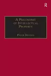 A Philosophy of Intellectual Property cover