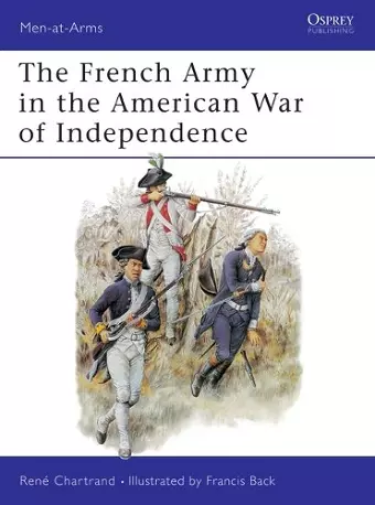 The French Army in the American War of Independence cover