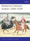 Medieval Chinese Armies 1260–1520 cover