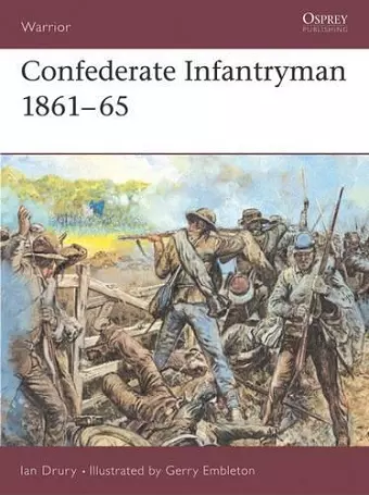 Confederate Infantryman 1861–65 cover