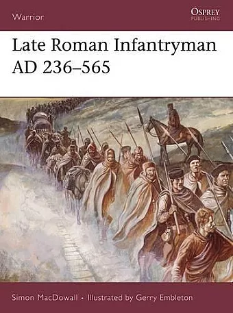 Late Roman Infantryman AD 236–565 cover
