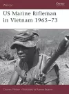 US Marine Rifleman in Vietnam 1965–73 cover