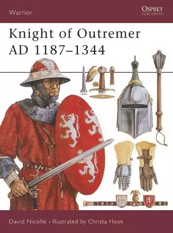 Knight of Outremer AD 1187–1344 cover