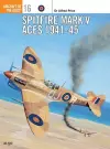 Spitfire Mark V Aces 1941–45 cover