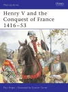 Henry V and the Conquest of France 1416–53 cover