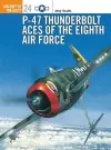 P-47 Thunderbolt Aces of the Eighth Air Force cover