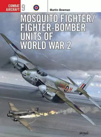 Mosquito Fighter/Fighter-Bomber Units of World War 2 cover