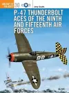 P-47 Thunderbolt Aces of the Ninth and Fifteenth Air Forces cover