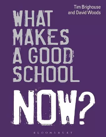 What Makes a Good School Now? cover