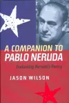 A Companion to Pablo Neruda cover