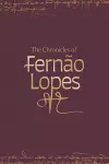 The Chronicles of Fernão Lopes [5 volume set] cover