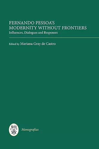 Fernando Pessoa's Modernity without Frontiers cover