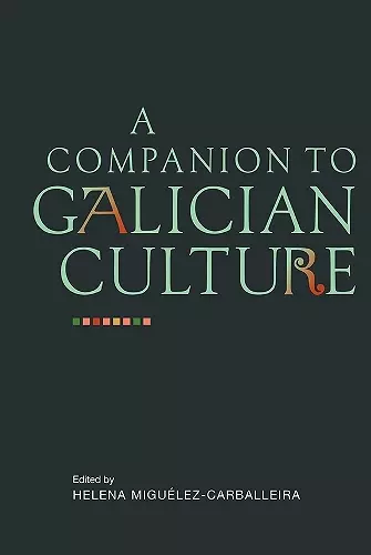 A Companion to Galician Culture cover