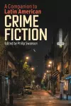 A Companion to Latin American Crime Fiction cover