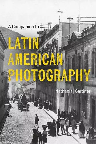 A Companion to Latin American Photography cover