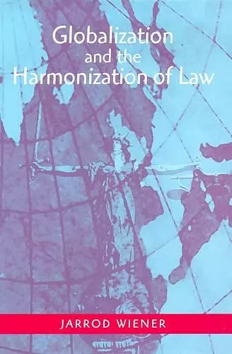 Globalization and the Harmonization of Laws cover