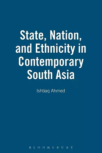 State, Nation and Ethnicity in Contemporary South Asia cover