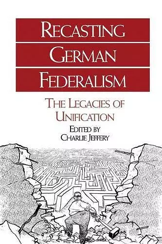 Recasting German Federalism cover