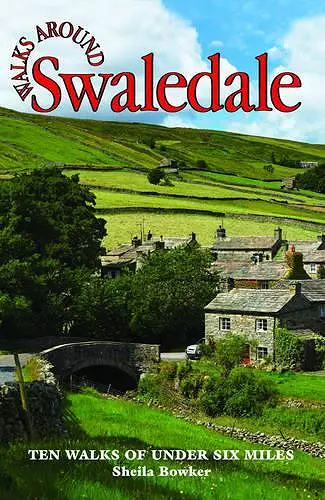 Walks Around Swaledale cover