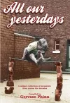 All Our Yesterdays cover