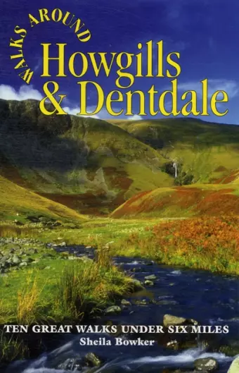 Walks Around Howgills & Dentdale cover