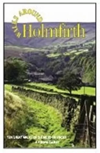 Walks Around Holmfirth cover