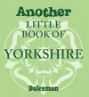 Another Little Book of Yorkshire cover