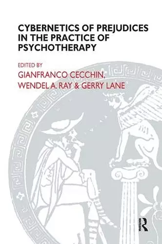 Cybernetics of Prejudices in the Practice of Psychotherapy cover