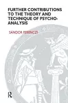 Further Contributions to the Theory and Technique of Psycho-analysis cover