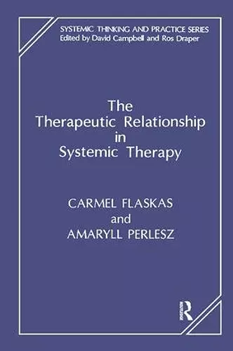 The Therapeutic Relationship in Systemic Therapy cover