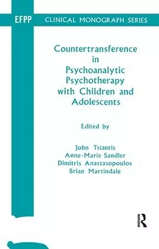 Countertransference in Psychoanalytic Psychotherapy with Children and Adolescents cover