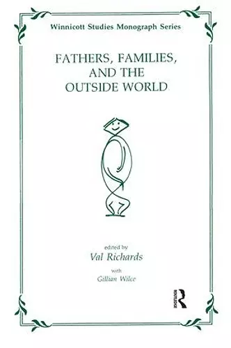 Fathers, Families and the Outside World cover