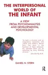 The Interpersonal World of the Infant cover