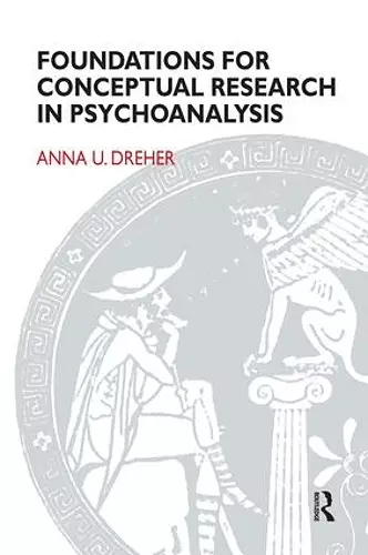 Foundations for Conceptual Research in Psychoanalysis cover