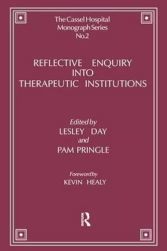 Reflective Enquiry into Therapeutic Institutions cover