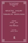 Reflective Enquiry into Therapeutic Institutions cover