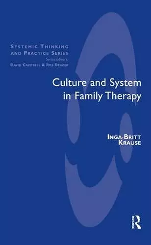 Culture and System in Family Therapy cover