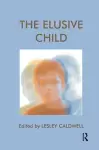 The Elusive Child cover