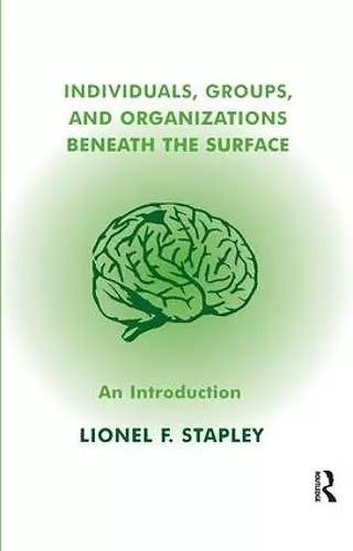 Individuals, Groups and Organizations Beneath the Surface cover