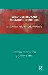 Wild Desires and Mistaken Identities cover