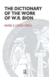 The Dictionary of the Work of W.R. Bion cover