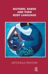 Mothers, Babies and their Body Language cover