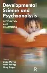 Developmental Science and Psychoanalysis cover