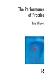 The Performance of Practice cover