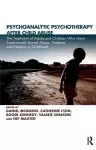 Psychoanalytic Psychotherapy After Child Abuse cover