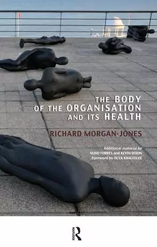 The Body of the Organisation and its Health cover