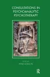 Consultations in Dynamic Psychotherapy cover