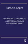 Diagnosing the Diagnostic and Statistical Manual of Mental Disorders cover